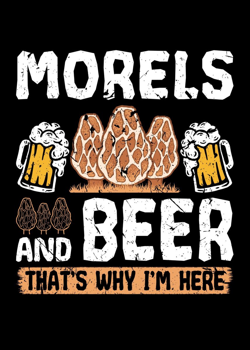 'Beer Drinking Morel Hunt' Poster by HumbaHarry Geitner Displate
