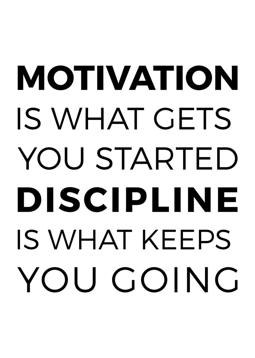 'Motivation vs Discipline' Poster, picture, metal print, paint by ...