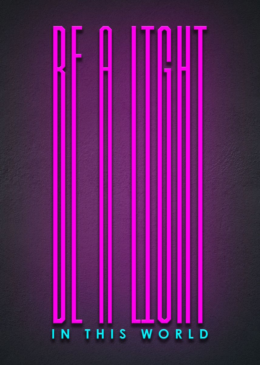 be-a-light-poster-by-moveup-displate