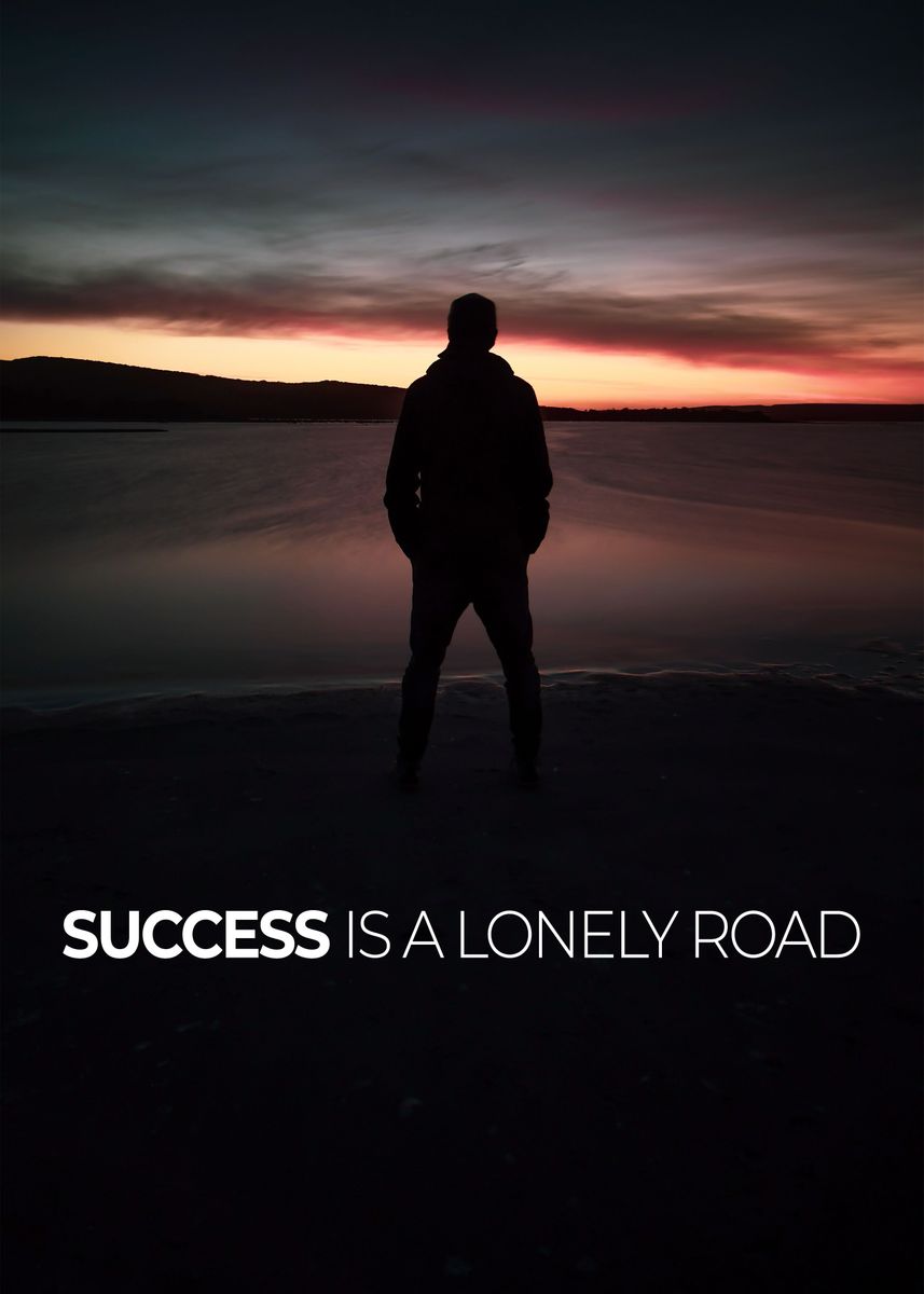 success-is-a-lonely-road-quotes