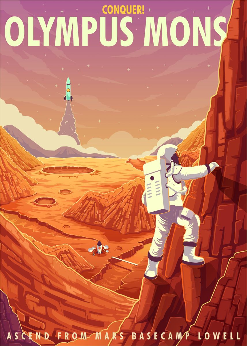 'Climb Olympus Mons' Poster, picture, metal print, paint by B Cubed Designs | Displate