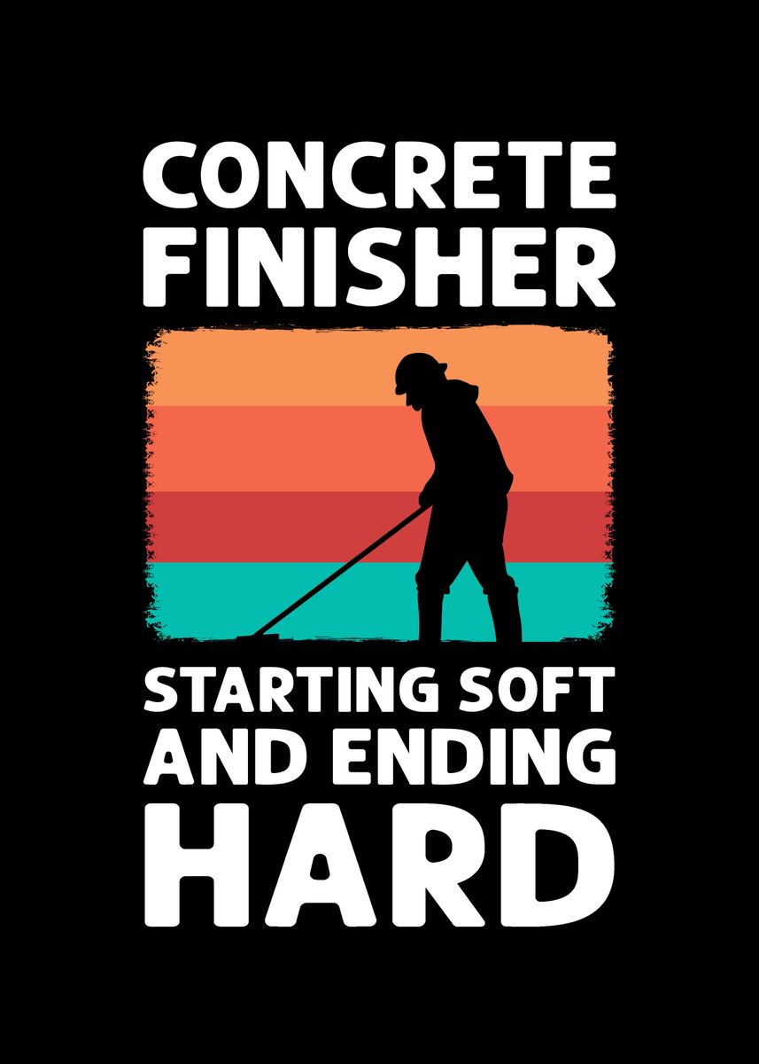 'Concrete Finisher' Poster by Fabian El Matador Displate