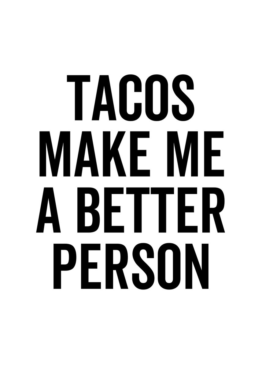 tacos-make-me-a-better-poster-picture-metal-print-paint-by