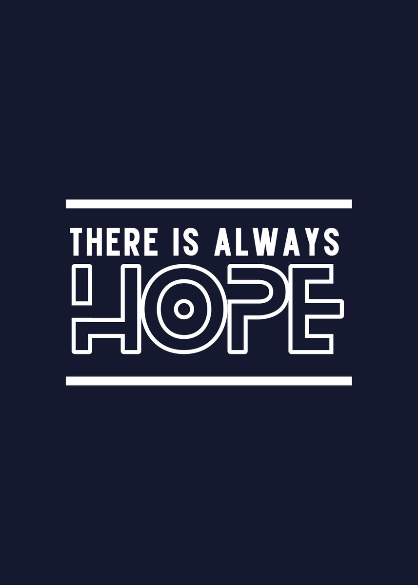 there-is-always-hope-poster-by-oscar-displate