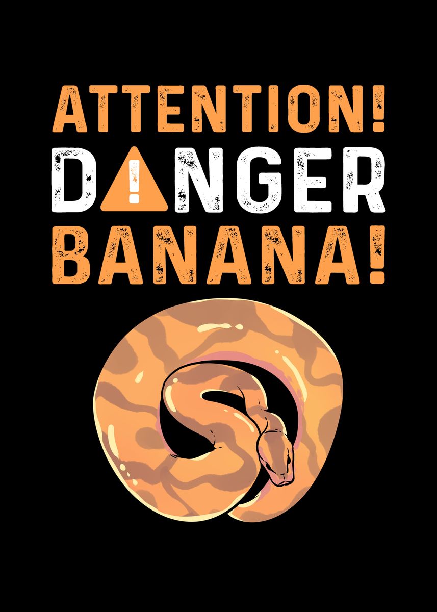 'Attention Danger Banana' Poster by Fabian El Matador Displate