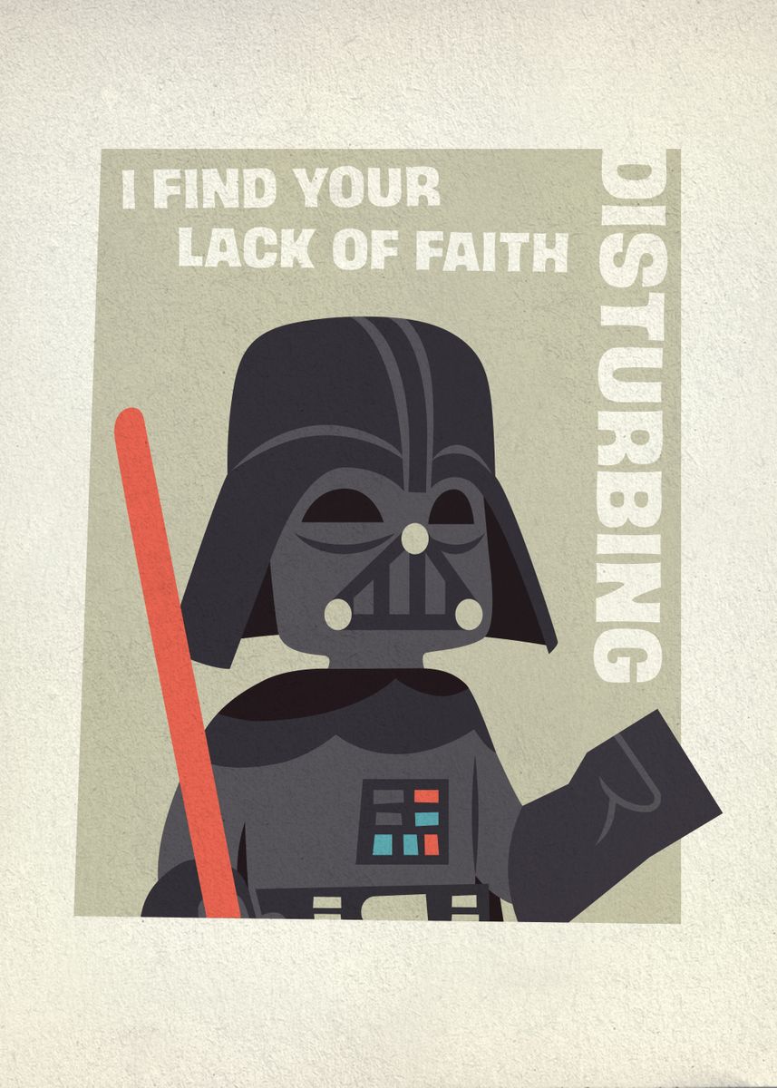 'I find your lack of faith' Poster by Star Wars | Displate