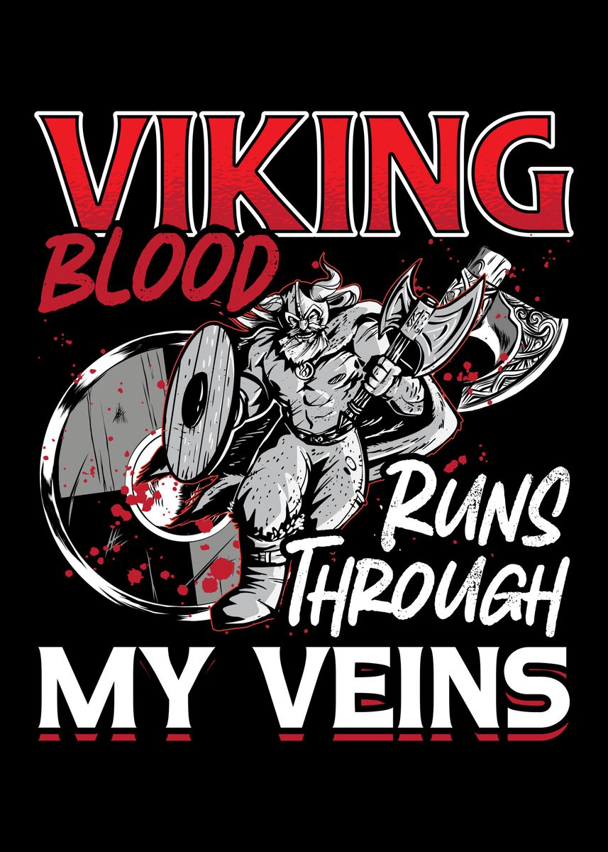 'Viking blood ' Poster, picture, metal print, paint by XUL Design ...