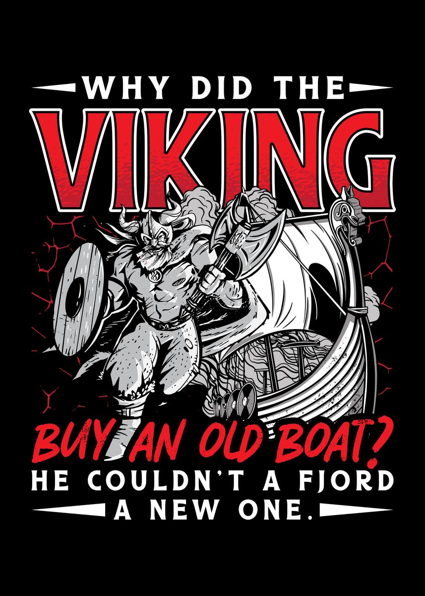 'Viking Boat Pun' Poster, picture, metal print, paint by XUL Design ...