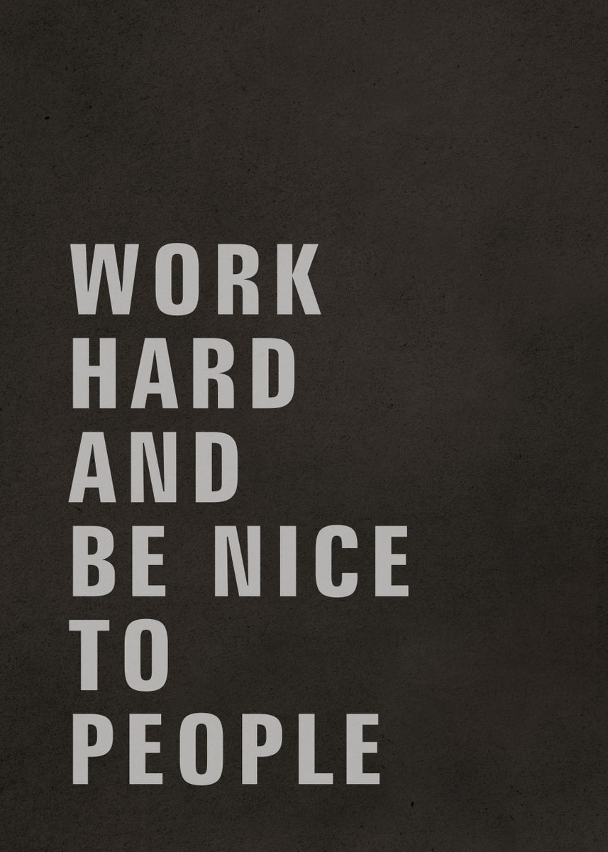 'WORK HARD' Poster, picture, metal print, paint by Agnes Szafranska ...