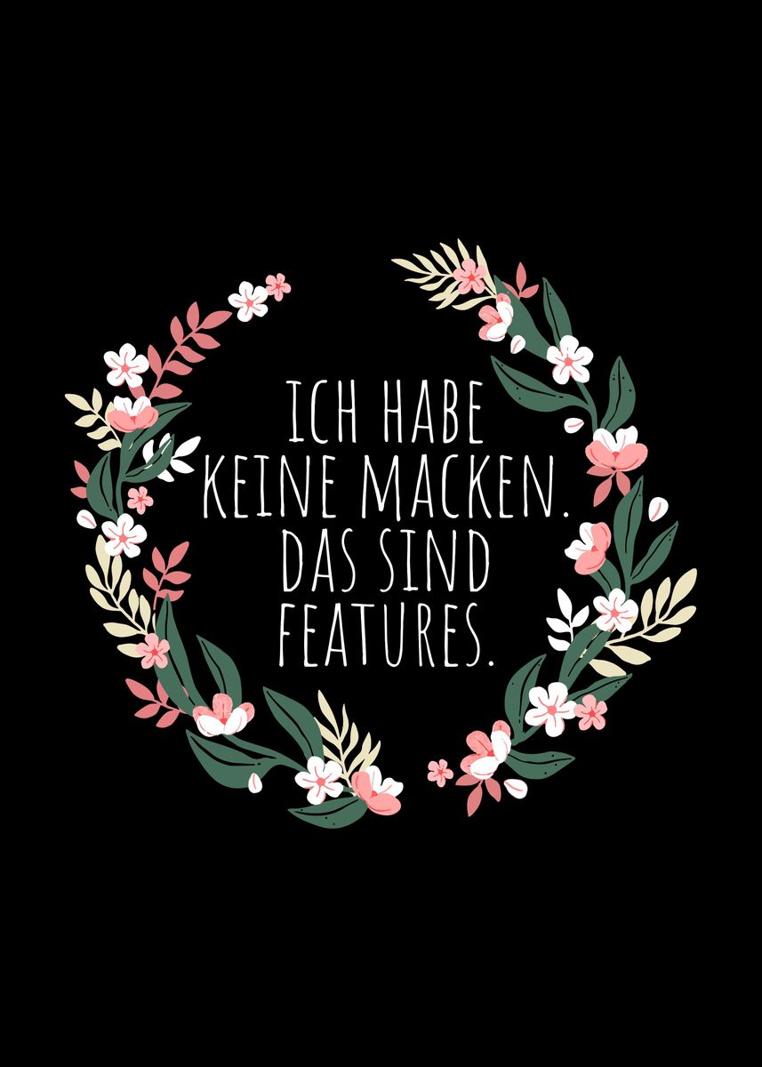 'Keine Macken Features' Poster by EDventures Displate
