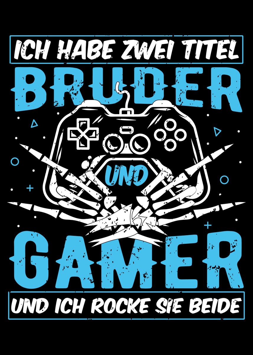 'Gaming Spruch Zwei Titel' Poster by Bombdesign Displate