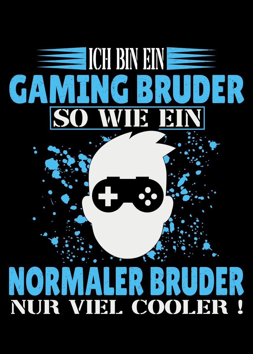 'Gaming Spruch Gaming' Poster by Bombdesign Displate
