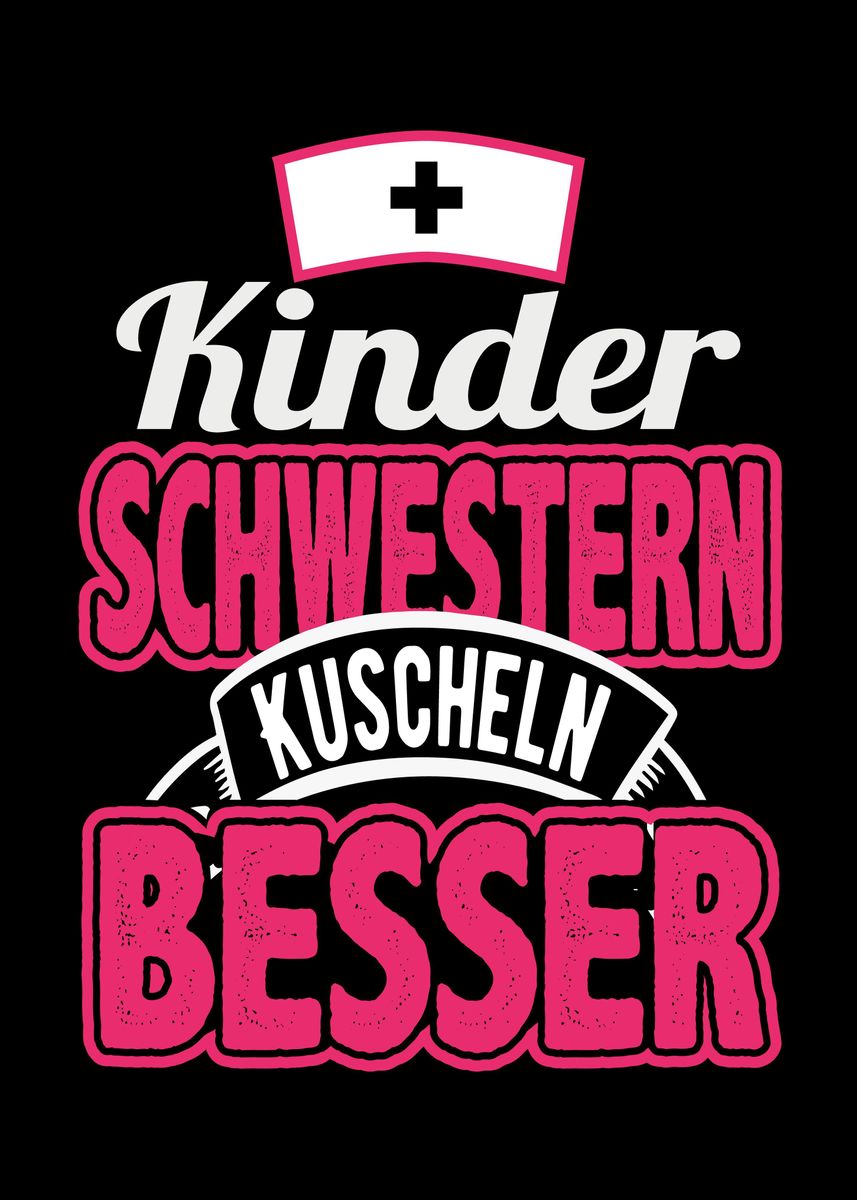 'Krankenschwesternspruch' Poster, picture, metal print, paint by