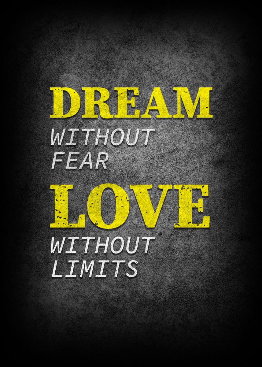 'Dream Without Fear quotes' Poster, picture, metal print, paint by ...