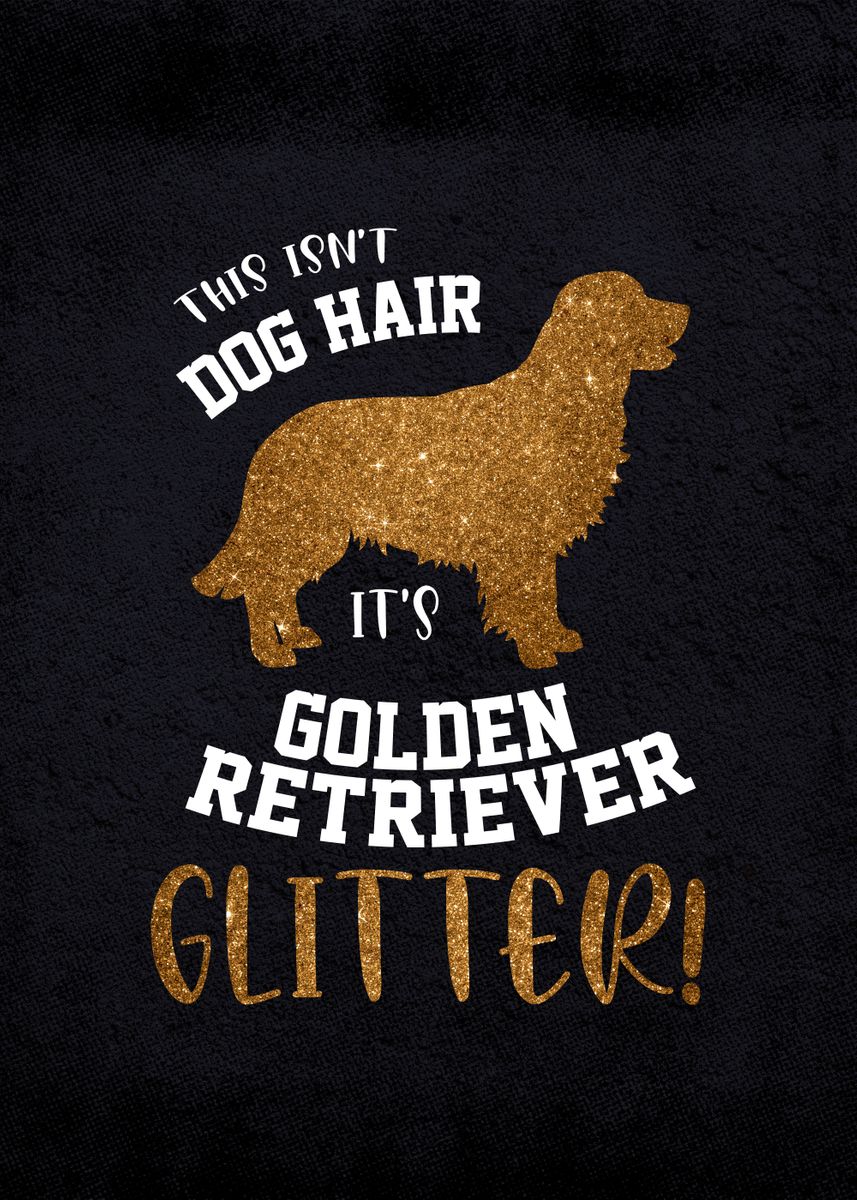 'Golden Retriever Glitter ' Poster by Uber Colektiv Displate