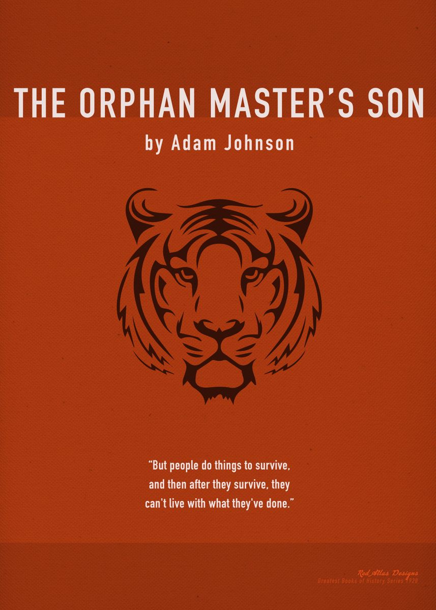 'The Orphan Masters Son' Poster, picture, metal print, paint by Design ...
