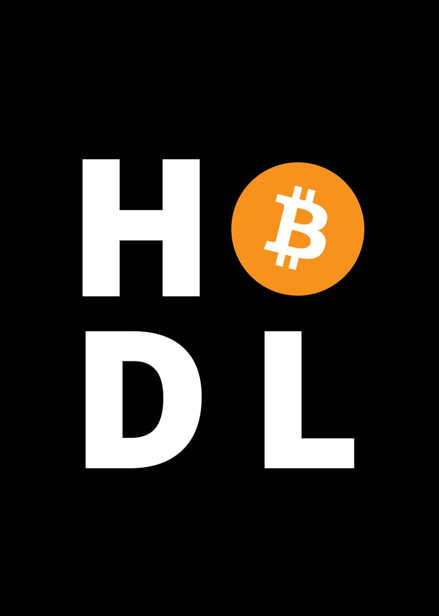 Bitcoin Hodl Poster By Francois Ringuette Displate 8219