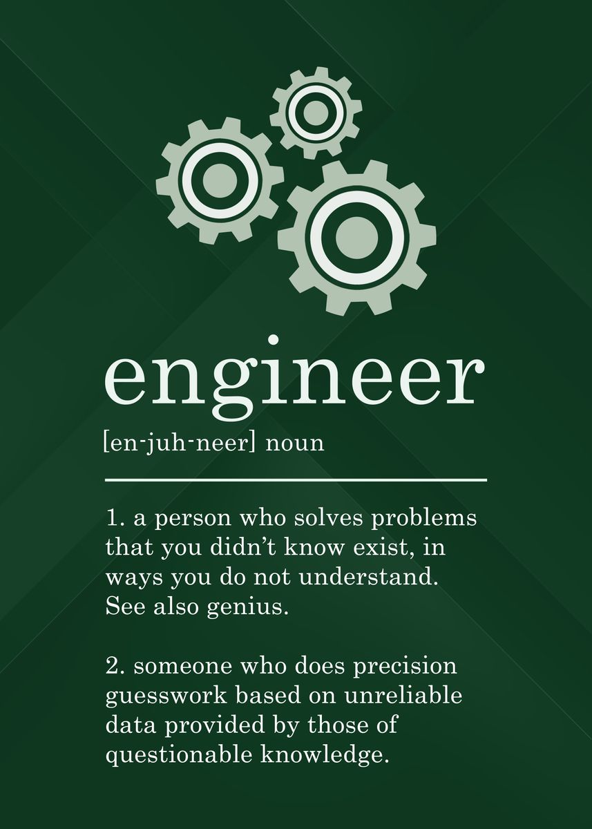 'Funny Engineer Definition' Poster, picture, metal print, paint by