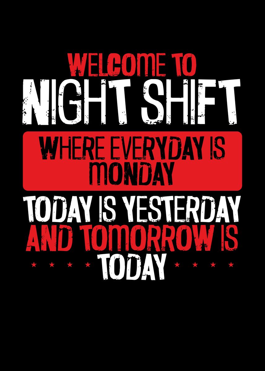 'Welcome to night shift' Poster, picture, metal print, paint by BeMi ...
