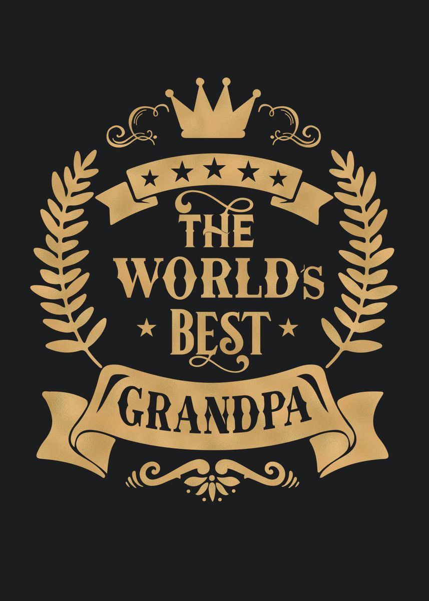 'World Best grandpa' Poster by XandYart Displate