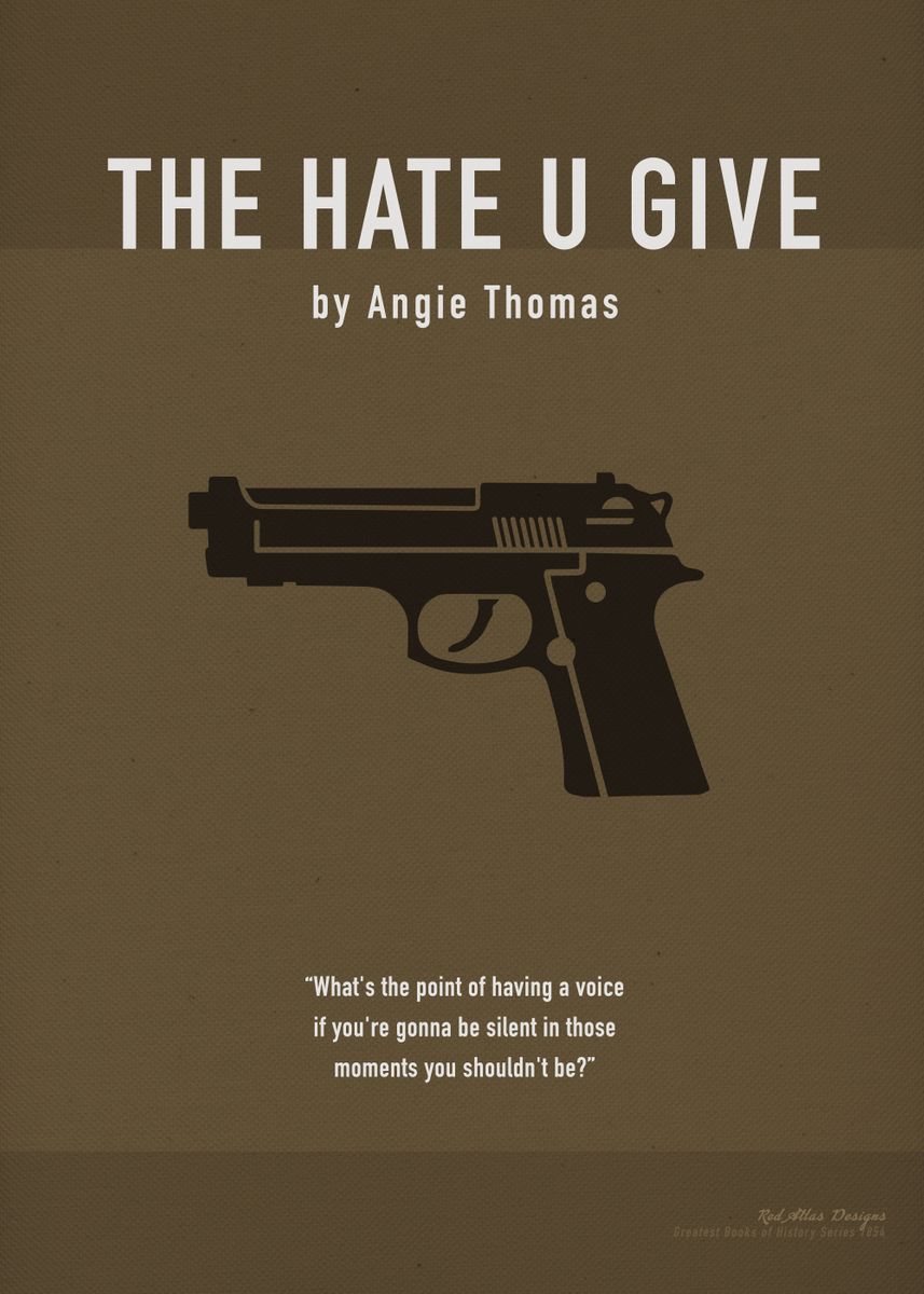 The Hate U Give By Thomas Poster By Design Turnpike Displate