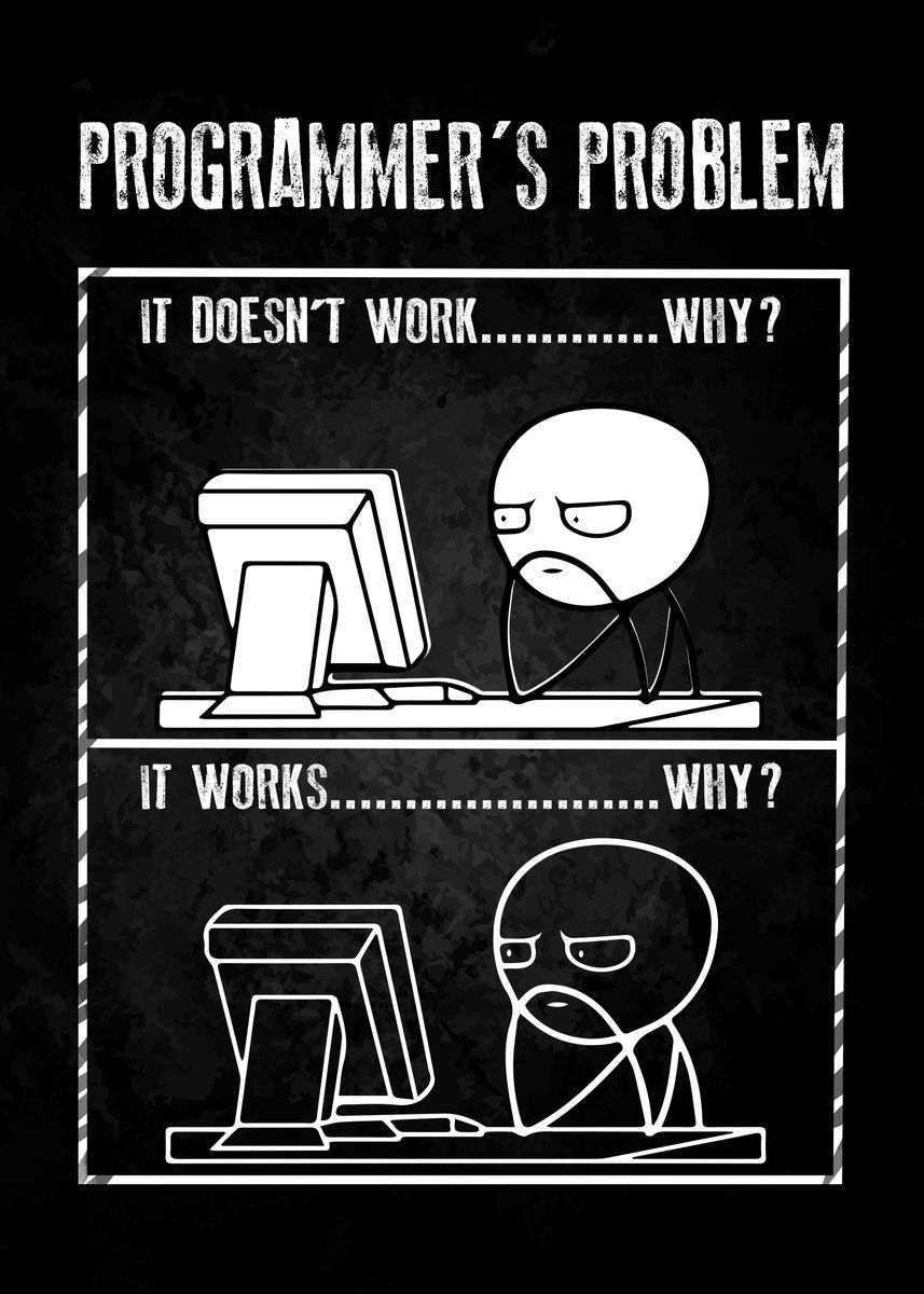 'Programmer Funny Meme' Poster, picture, metal print, paint by Metal ...
