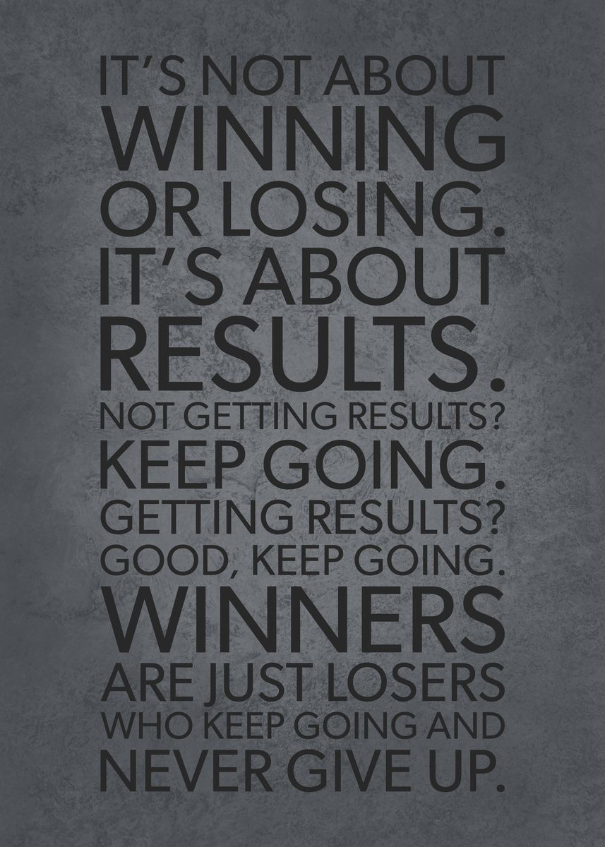 'Winners Never Give Up' Poster, picture, metal print, paint by CHAN ...