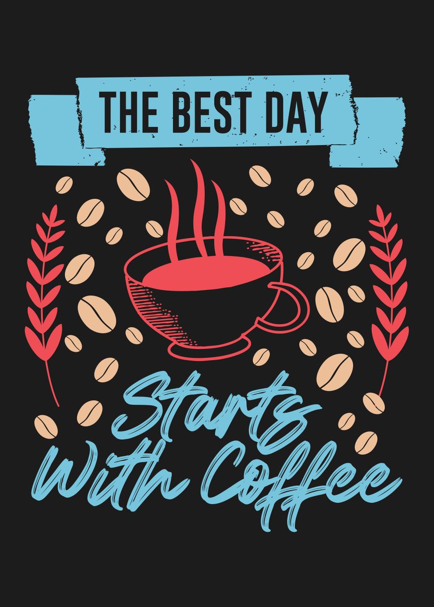 'Coffee Quotes' Poster, picture, metal print, paint by Barry Allen