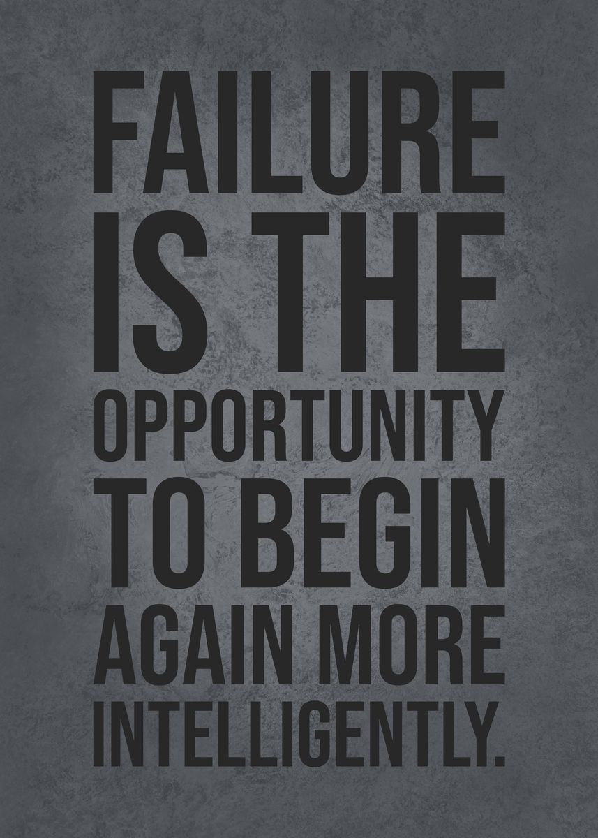 'Failure Is The Opportunity' Poster by CHAN | Displate