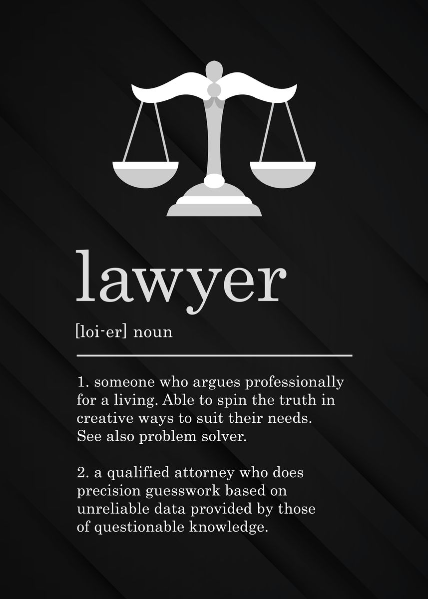'Funny Lawyer Definition' Poster, picture, metal print, paint by