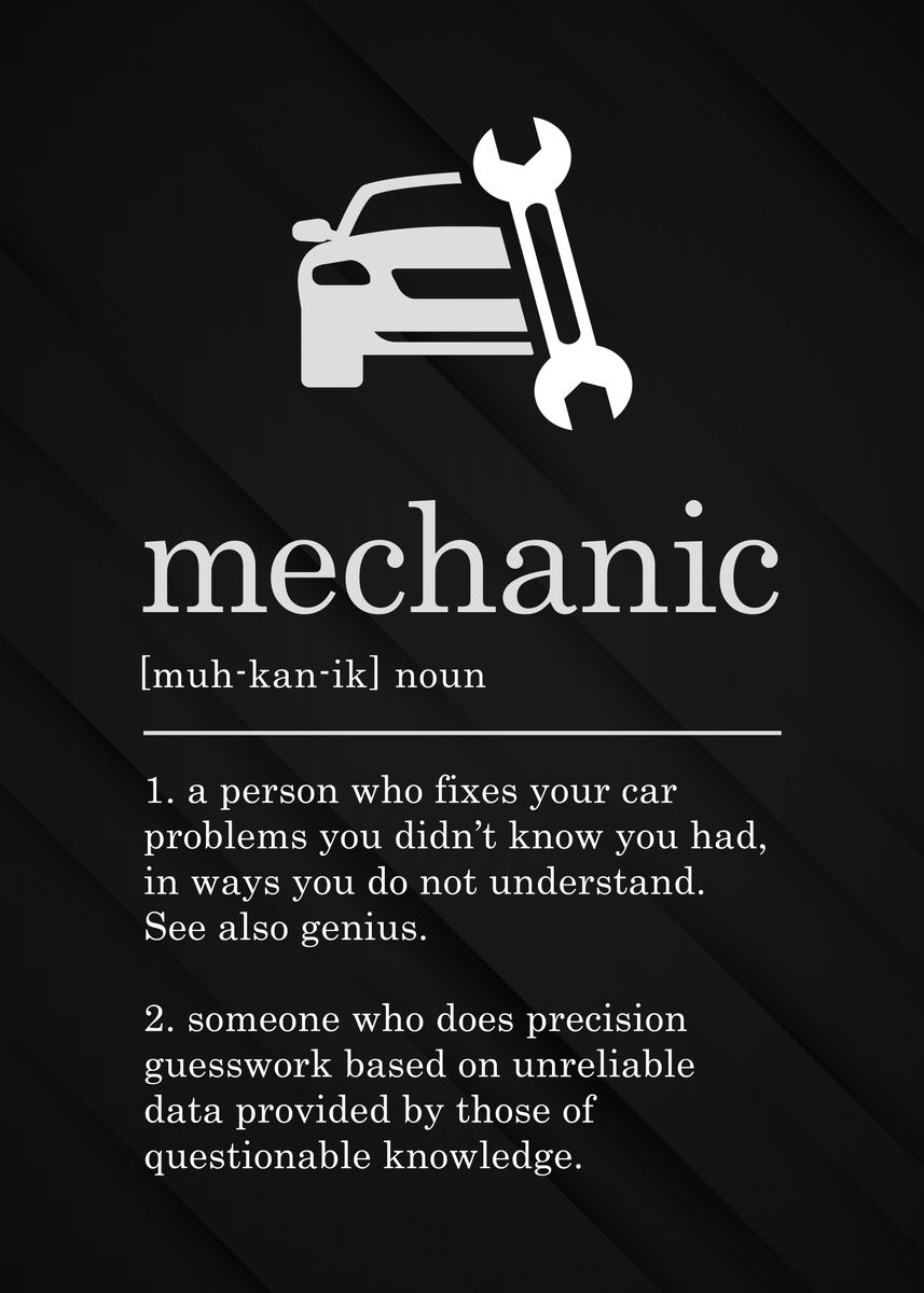'Funny Mechanic Definition' Poster, picture, metal print, paint by