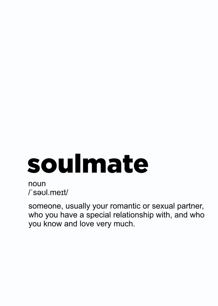 'soiulmate definition poste' Poster, picture, metal print, paint by ...