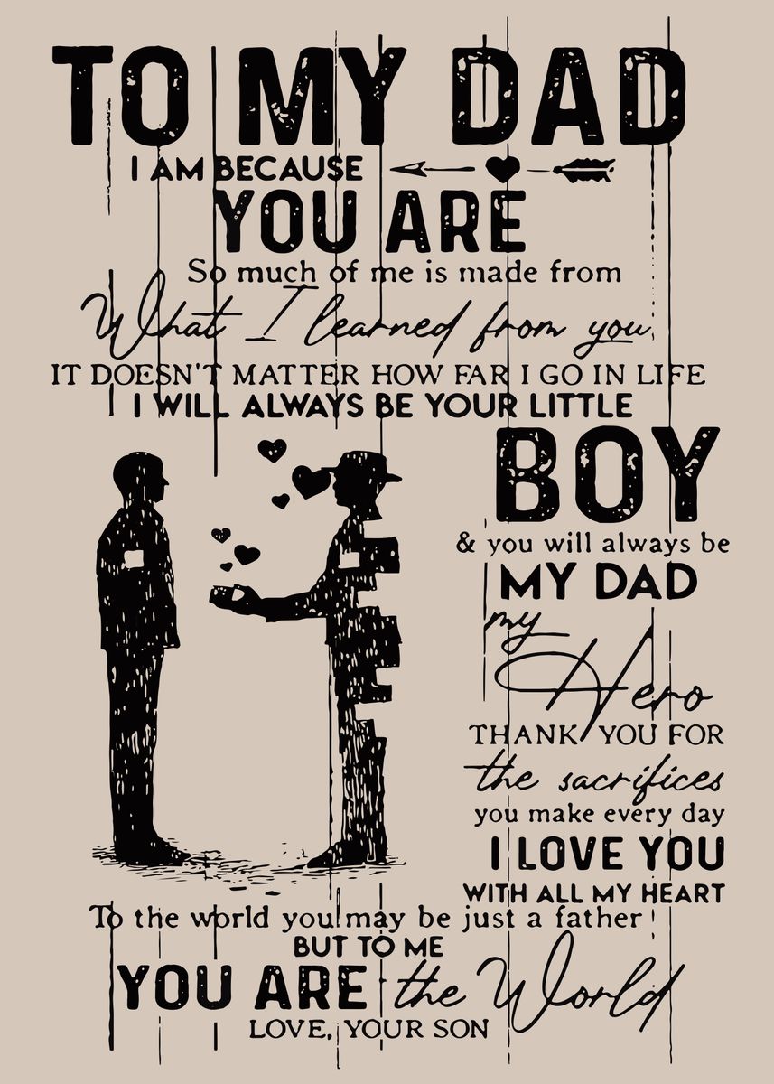 'Father day To My Dad' Poster, picture, metal print, paint by Loves ...