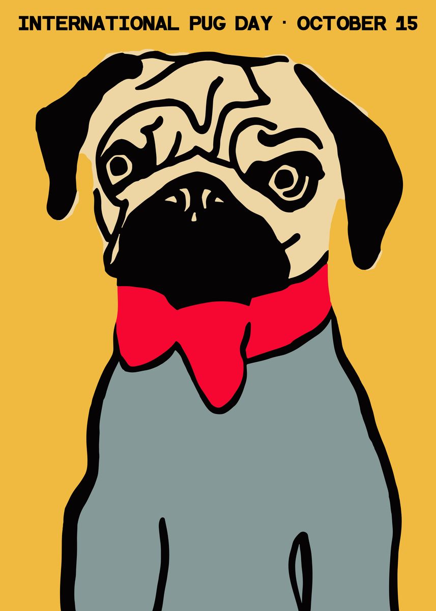 'International Pug Day' Poster by BluePinkPanther Displate