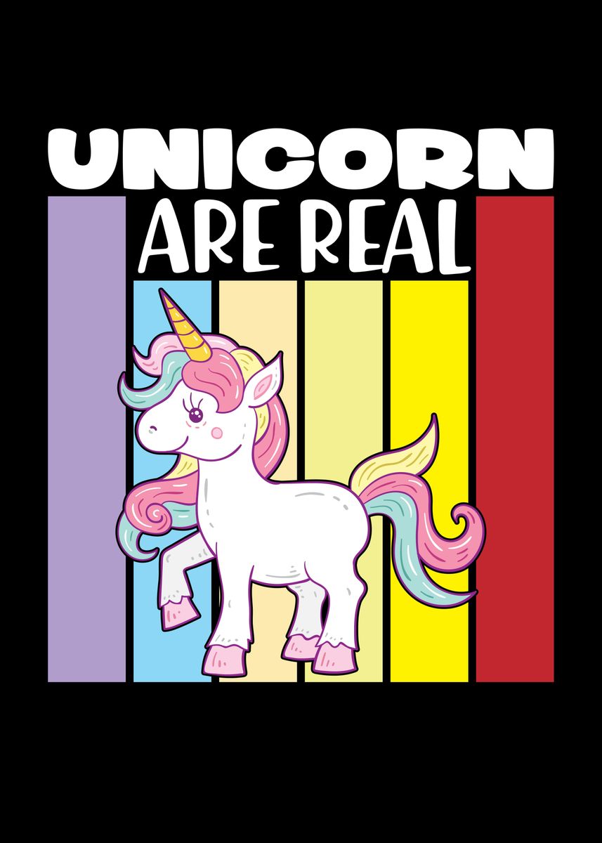 'Unicorn Are Real Children' Poster by Mooon Displate
