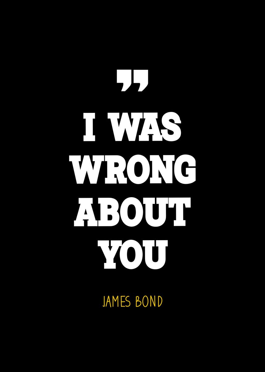 'James Bond quote' Poster by Abimanyu | Displate
