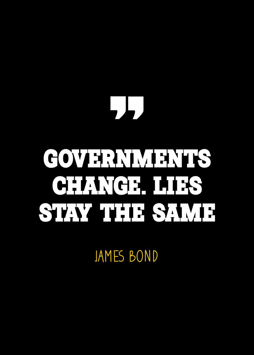 'James Bond quote ' Poster, picture, metal print, paint by KAGE | Displate