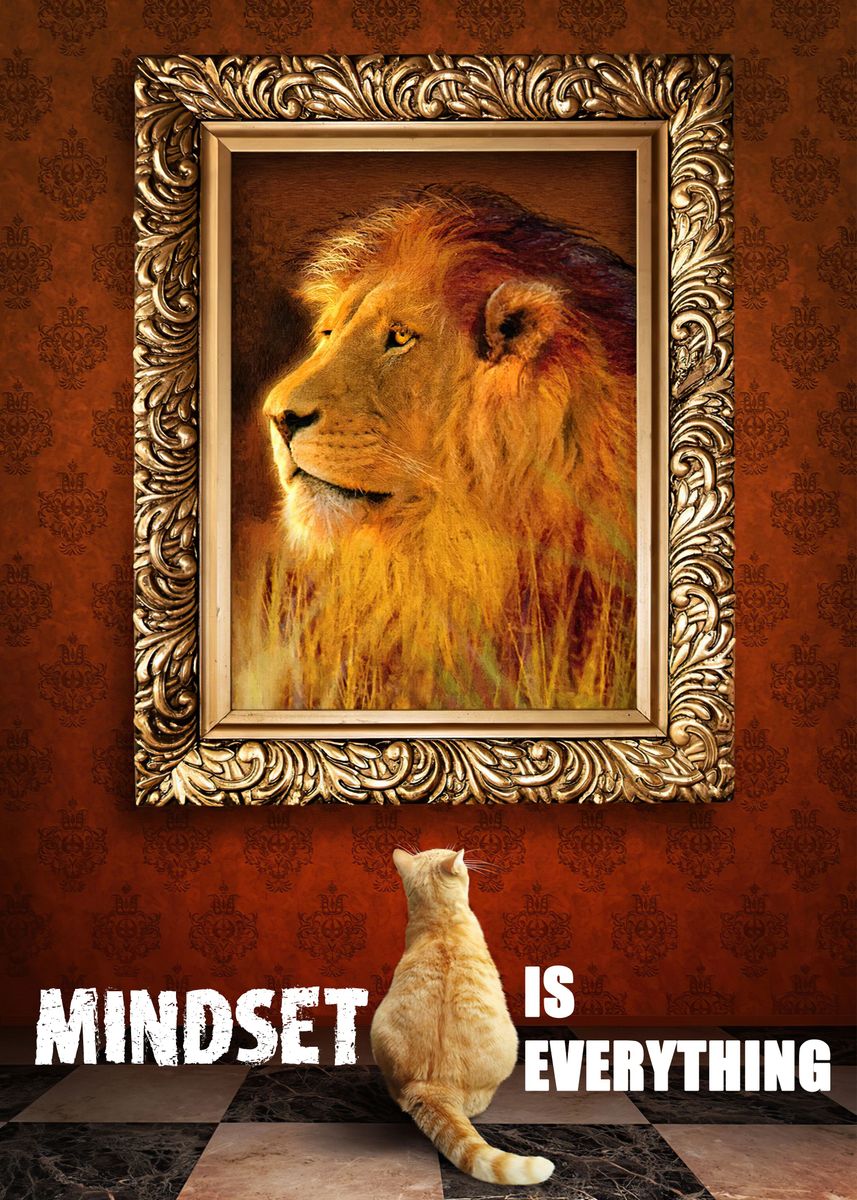 'Mindset is everything ' Poster, picture, metal print, paint by Game On ...