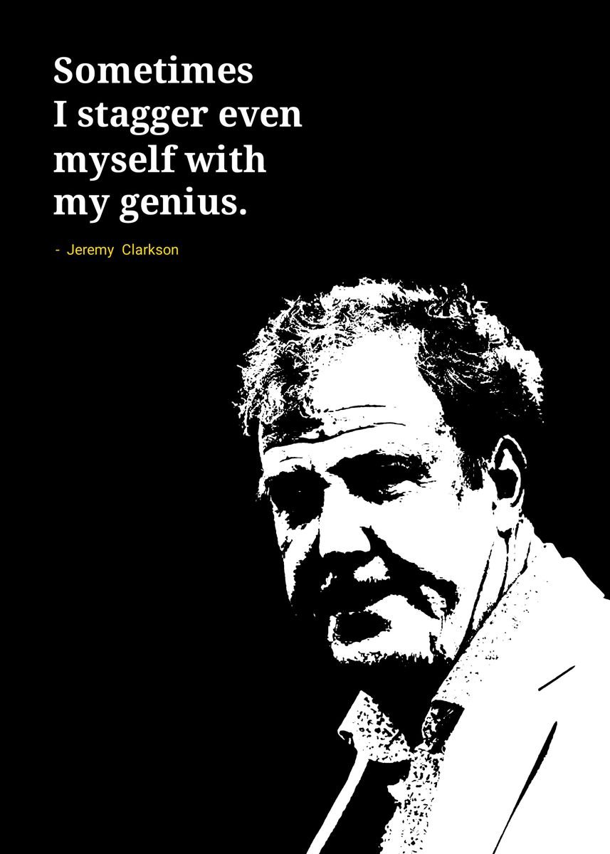 'Jeremy Clarkson Quotes ' Poster By Iwak Ayam | Displate