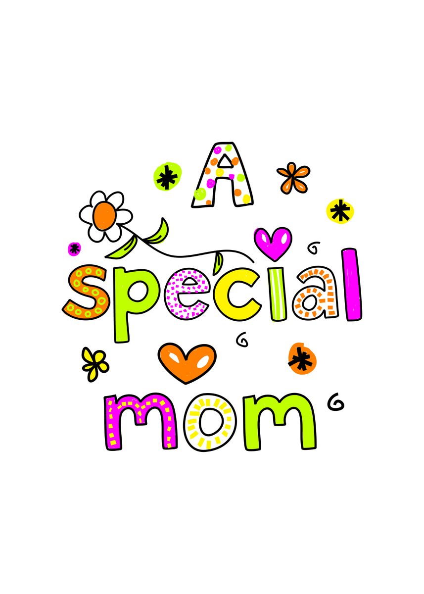 'A Special Mom' Poster, picture, metal print, paint by Prawny | Displate