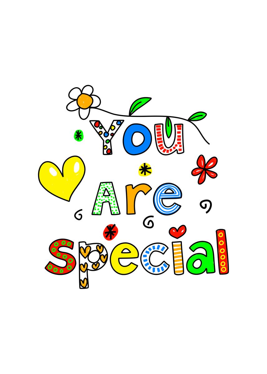 'You Are Special' Poster, picture, metal print, paint by Prawny Displate