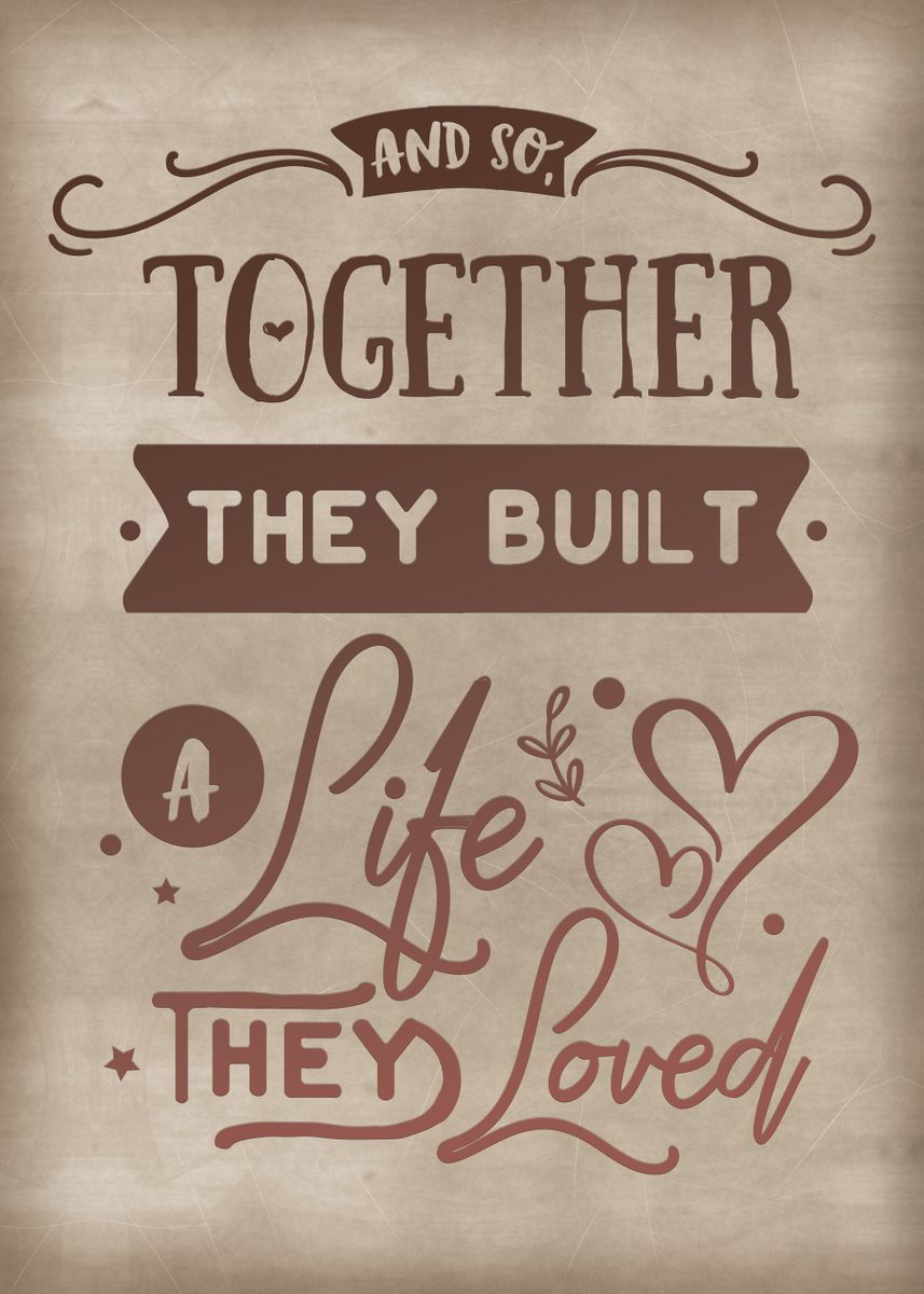 GSM Brands Together They Built A Life They Loved, Wand-Kunstdruck