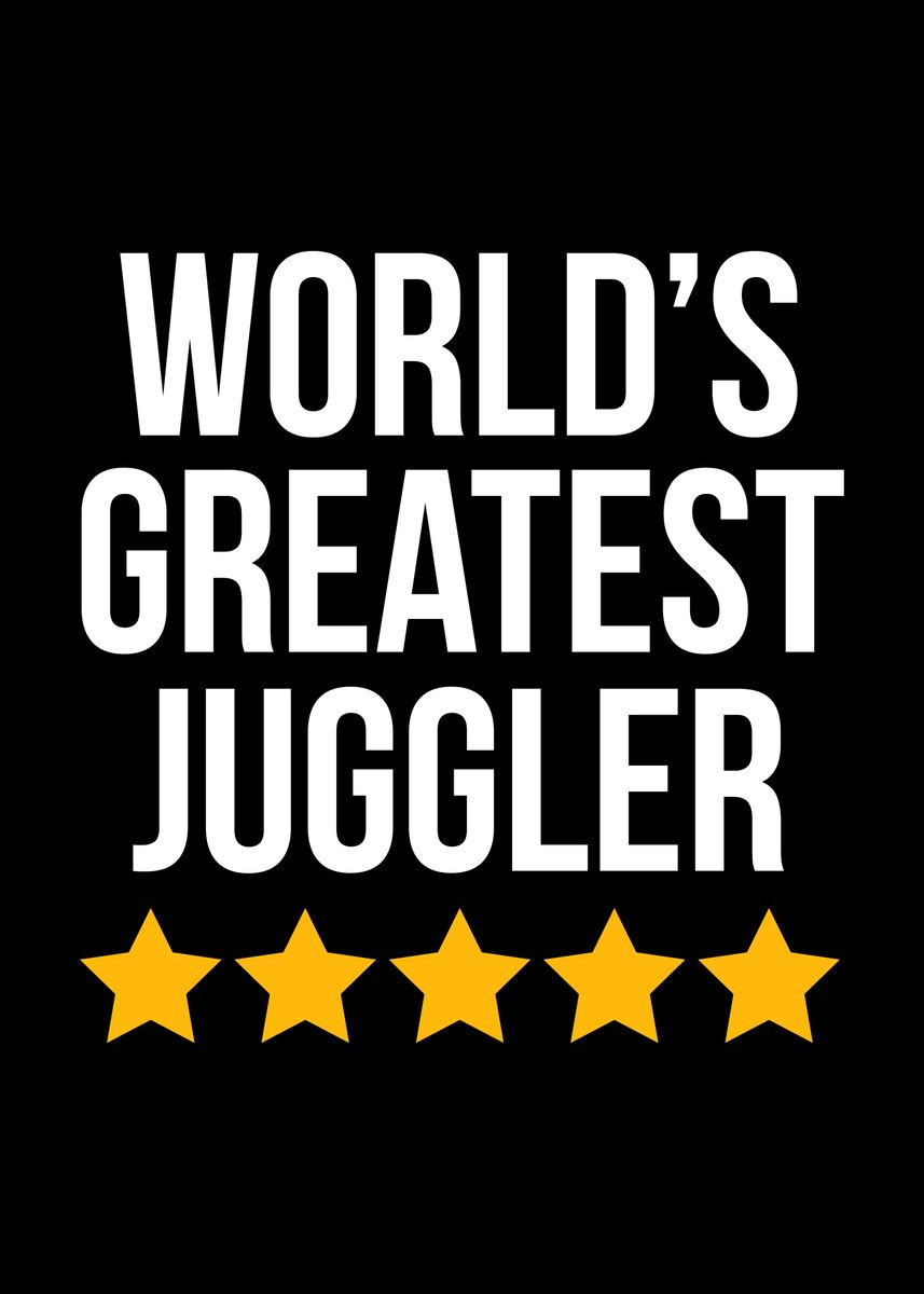 'Worlds Greatest Juggler' Poster by Abderrazek Boumendjel Displate