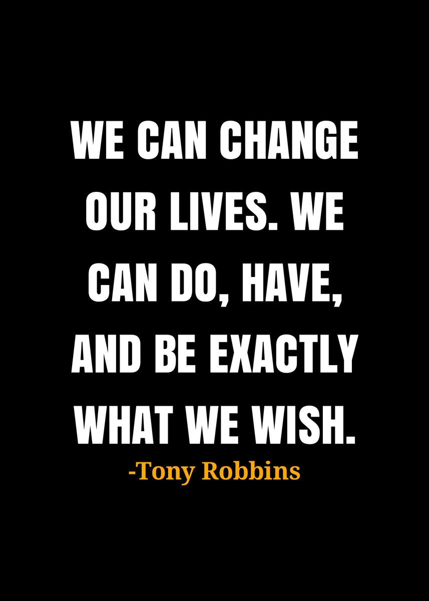 'Tony Robbins quotes ' Poster, picture, metal print, paint by DIMS ...
