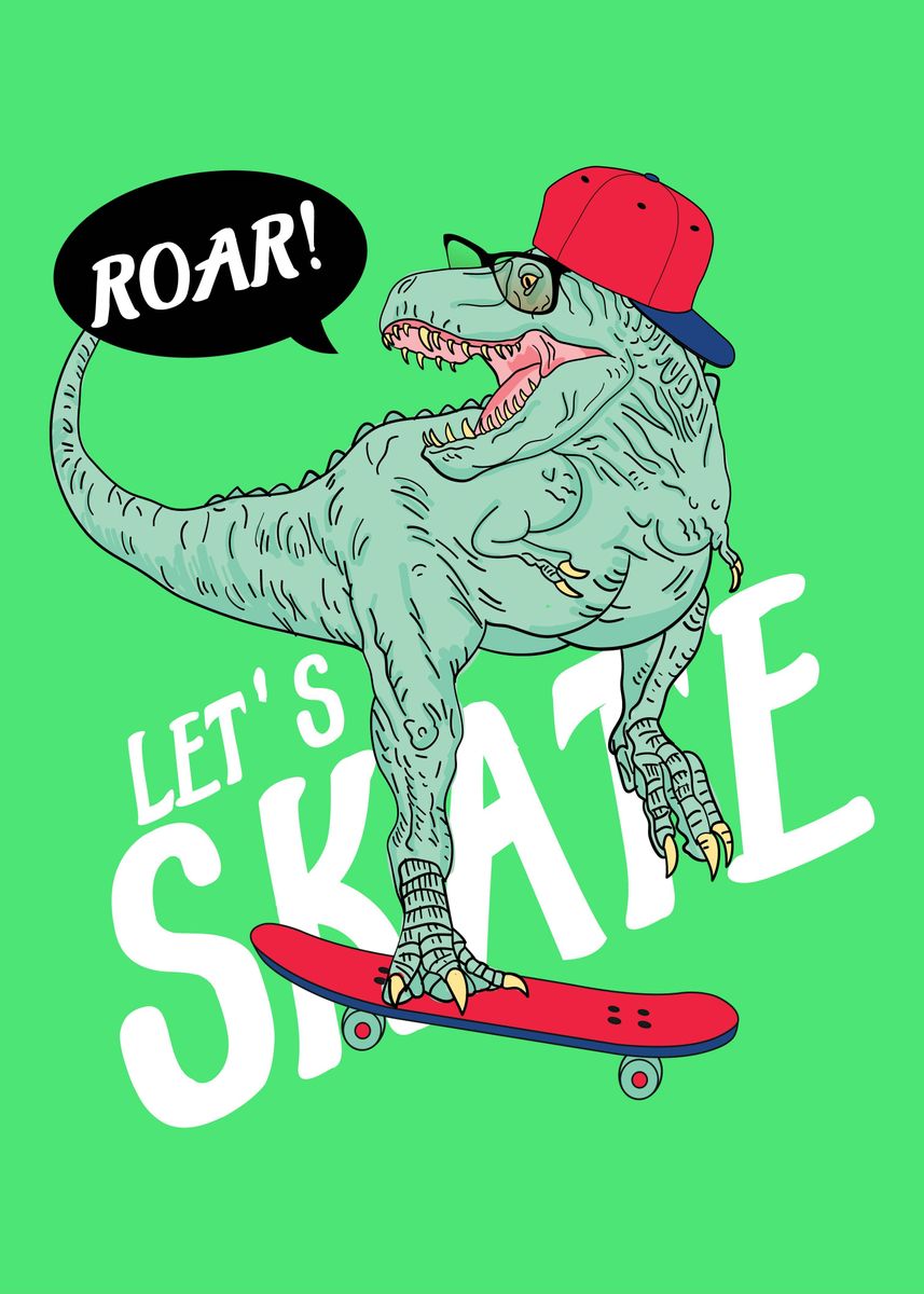 'Dino Skater' Poster, picture, metal print, paint by Lardis Art | Displate