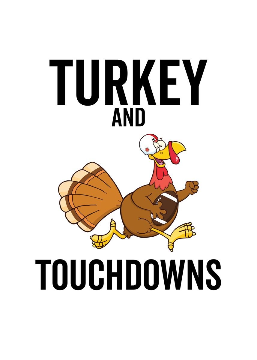 'Turkey and Touchdowns' Poster, picture, metal print, paint by Francois ...