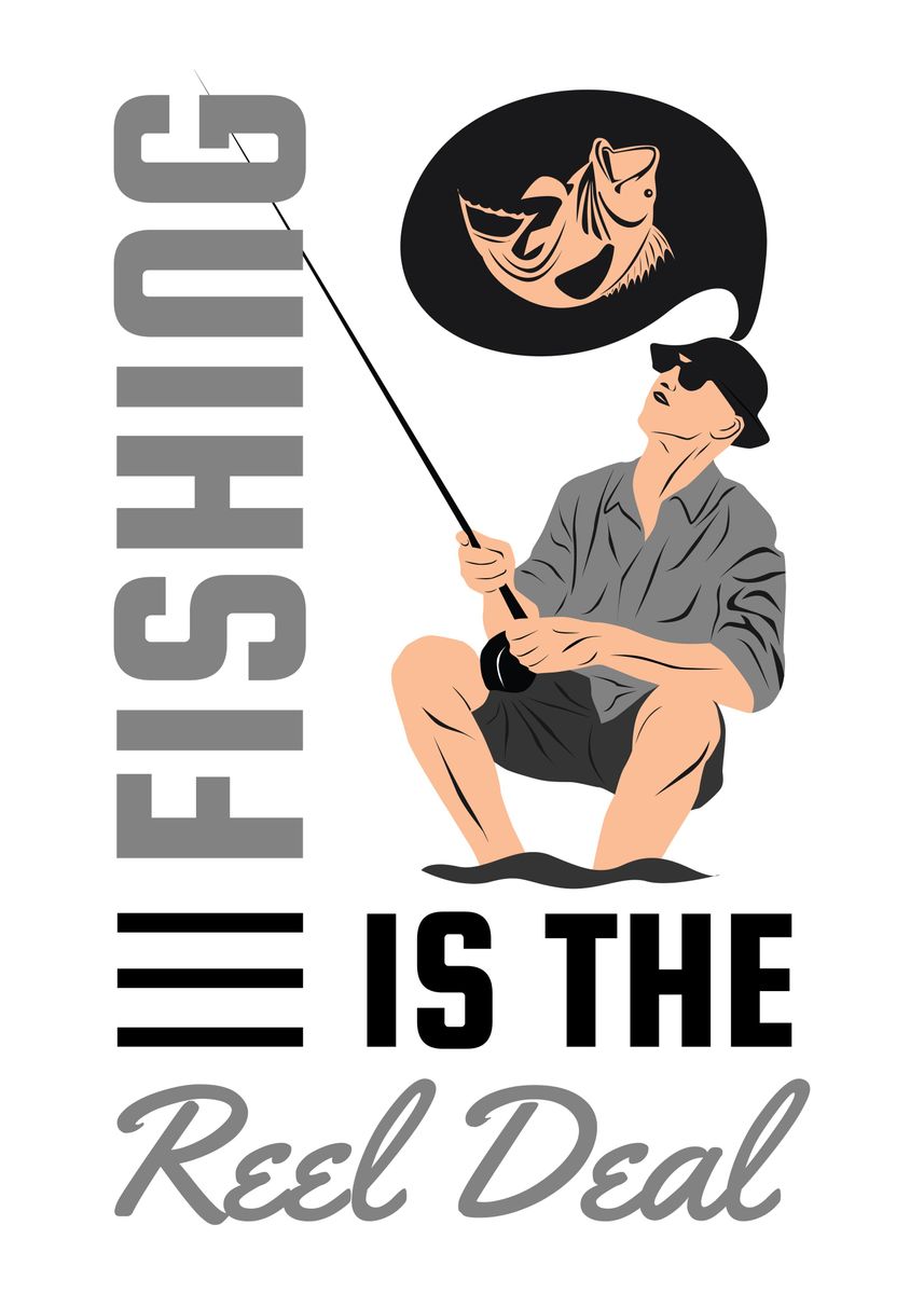 Fishing Reel Deal' Poster, picture, metal print, paint by Zake