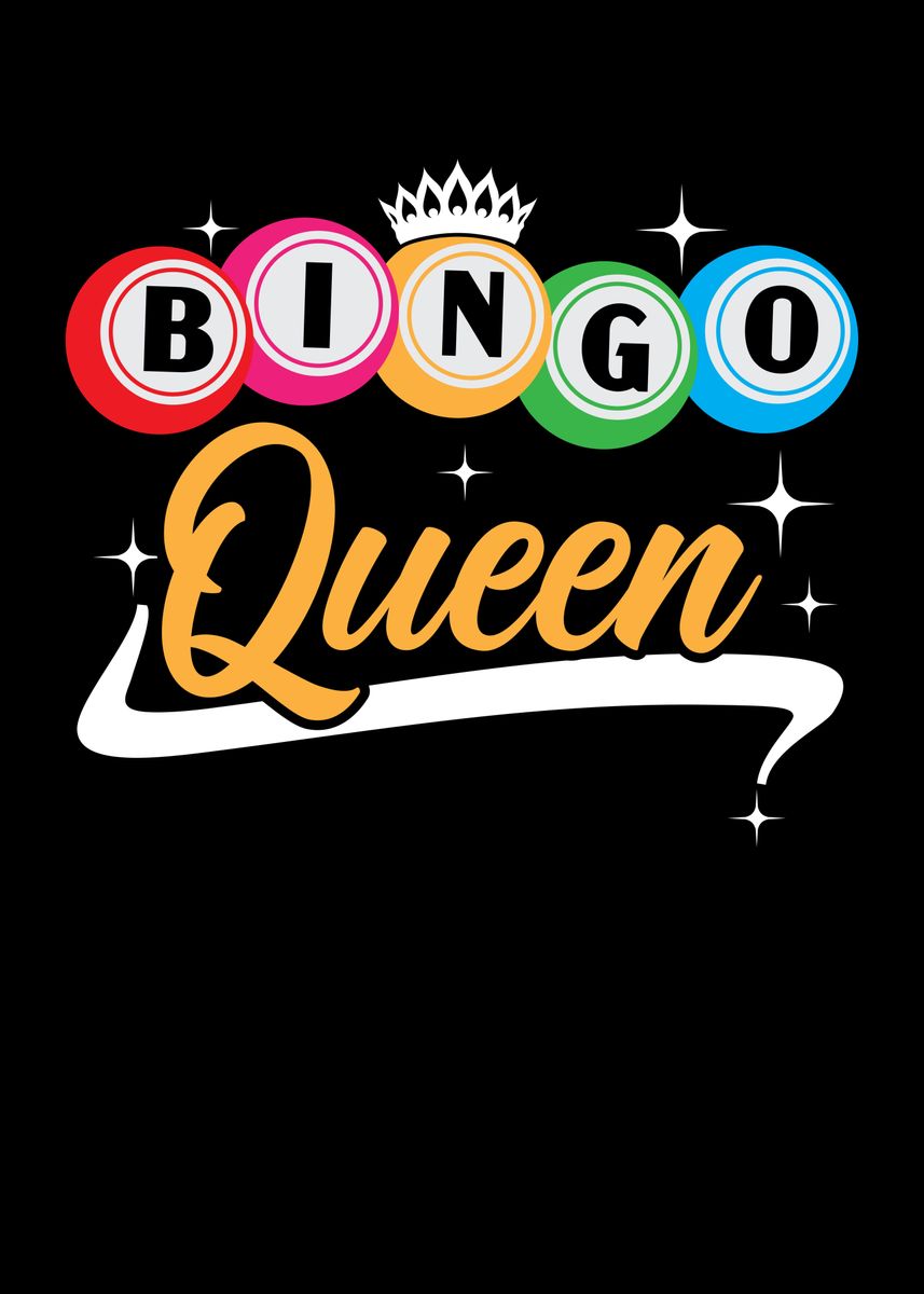 'Bingo Queen Bingo Player' Poster, picture, metal print, paint by NAO