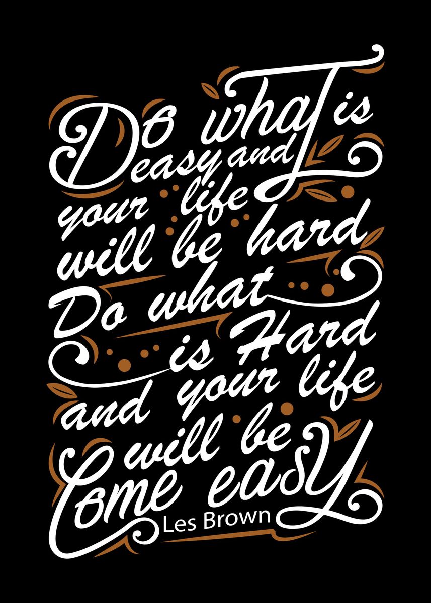 do-what-is-easy-poster-picture-metal-print-paint-by-beone-digital