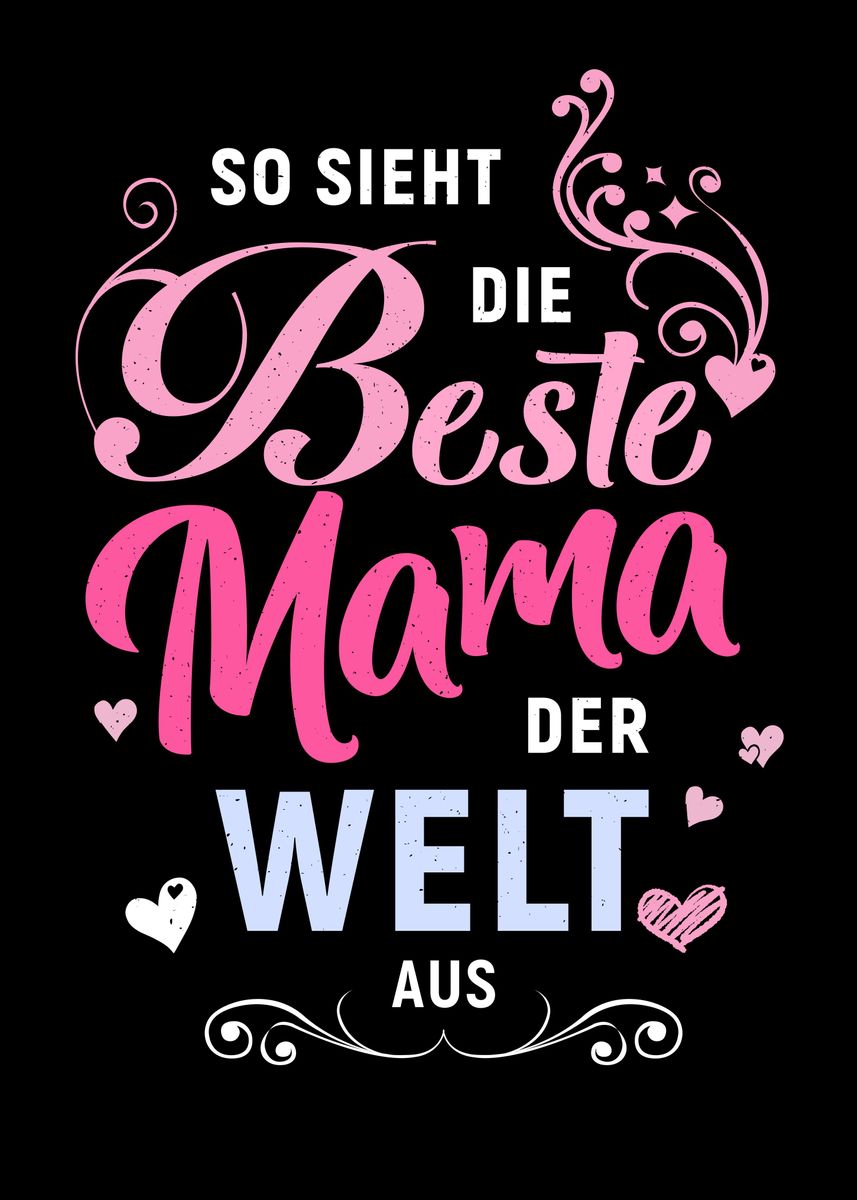 'Muttertag Beste Mama Welt' Poster, Picture, Metal Print, Paint By ...